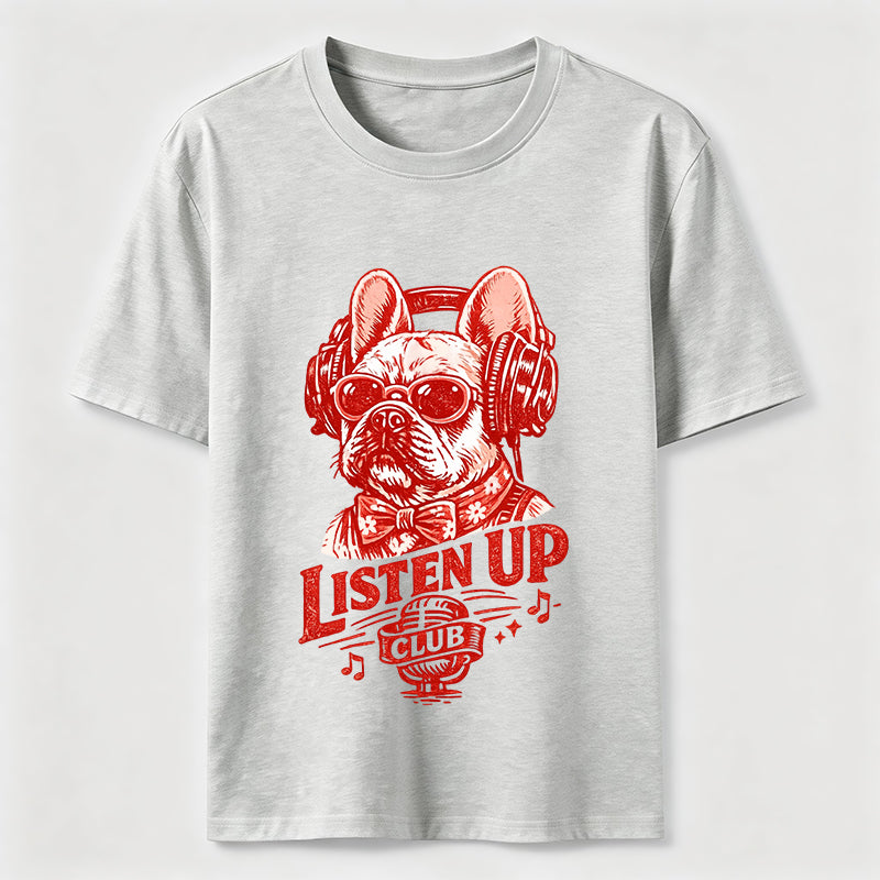 Listen Up Frenchie Music Classic T-Shirt