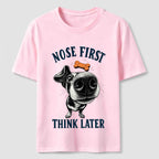 Nose First Dog Classic T-Shirt
