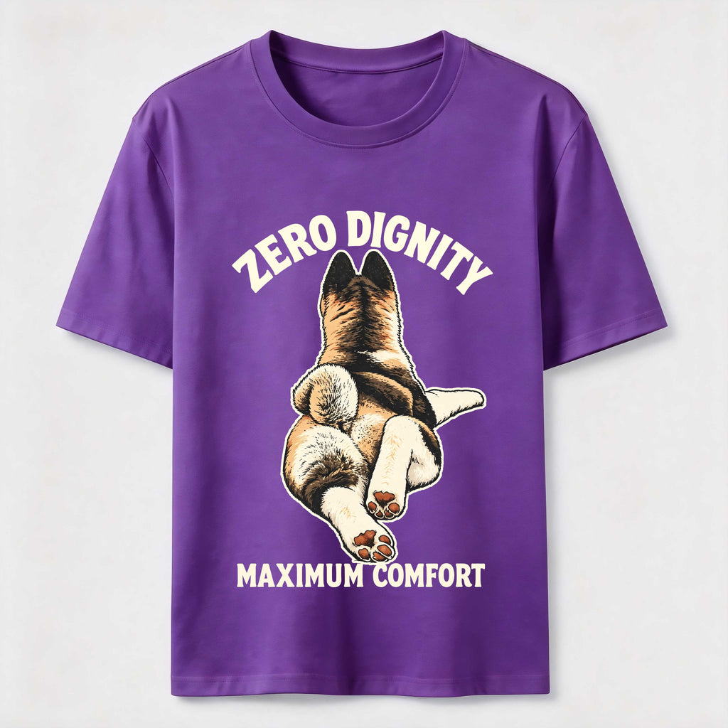 Zero Dignity Maximum Comfort Dog Classic T-Shirt