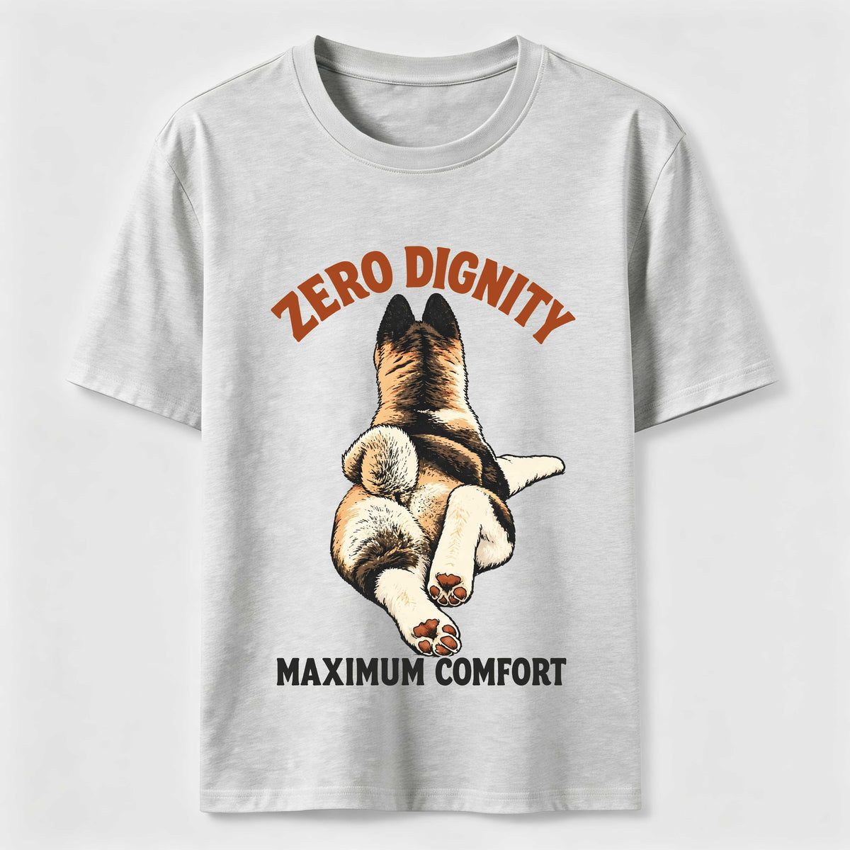 Zero Dignity Maximum Comfort Dog Classic T-Shirt