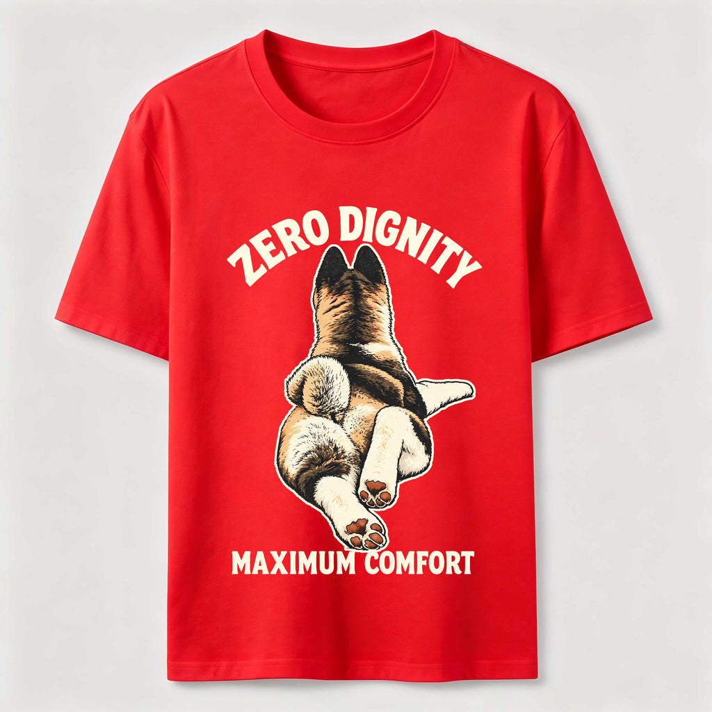 Zero Dignity Maximum Comfort Dog Classic T-Shirt