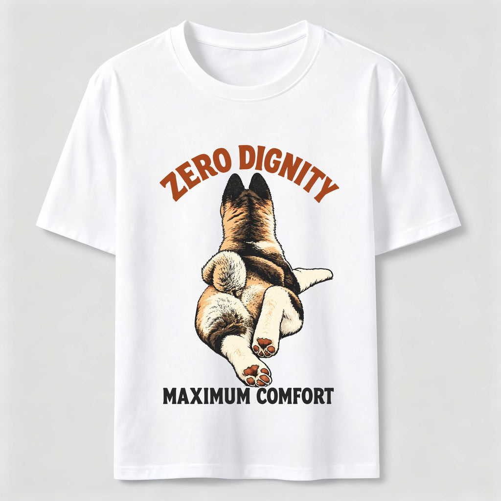 Zero Dignity Maximum Comfort Dog Classic T-Shirt