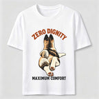 Zero Dignity Maximum Comfort Dog Classic T-Shirt