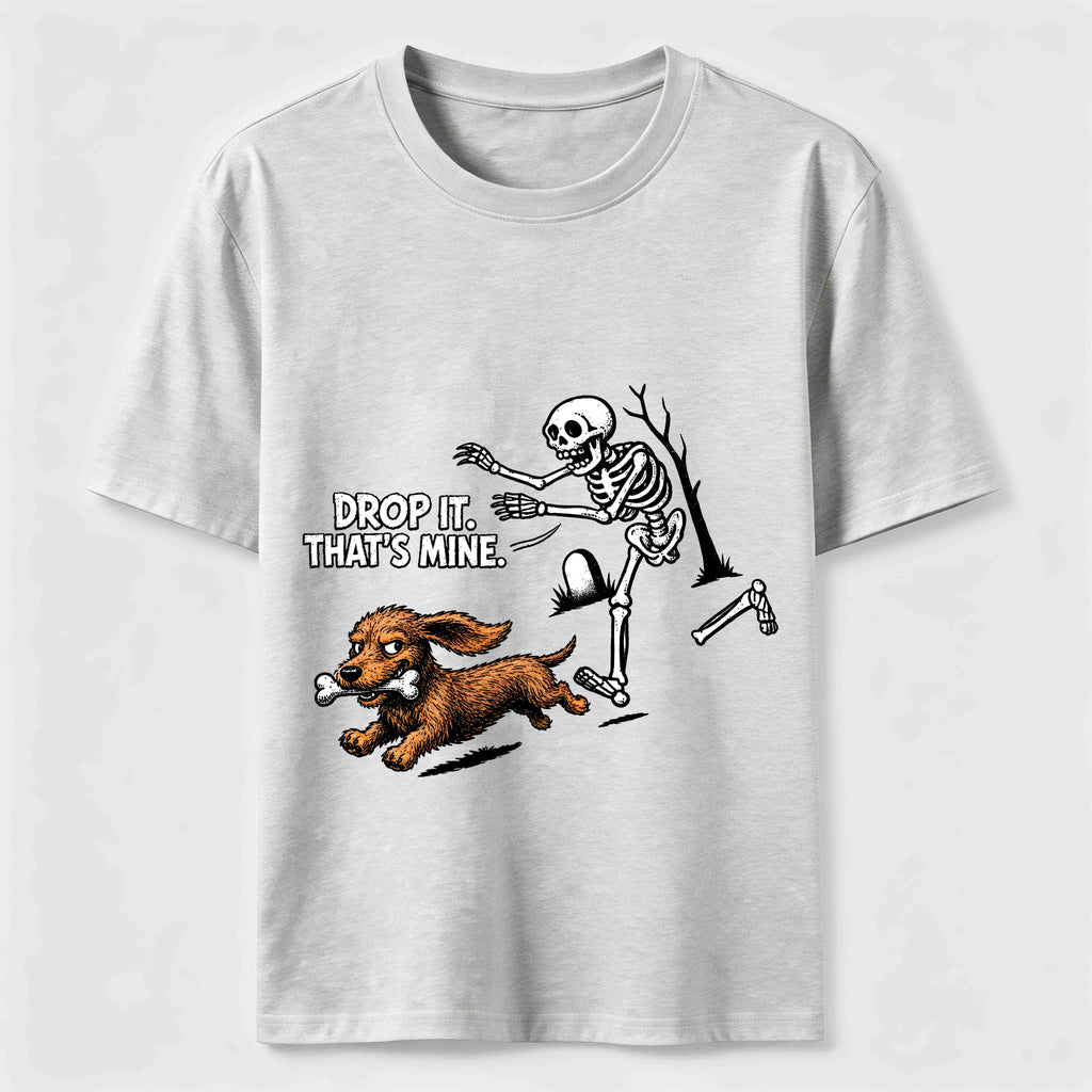 Drop It That’s Mine Dog Classic T-Shirt