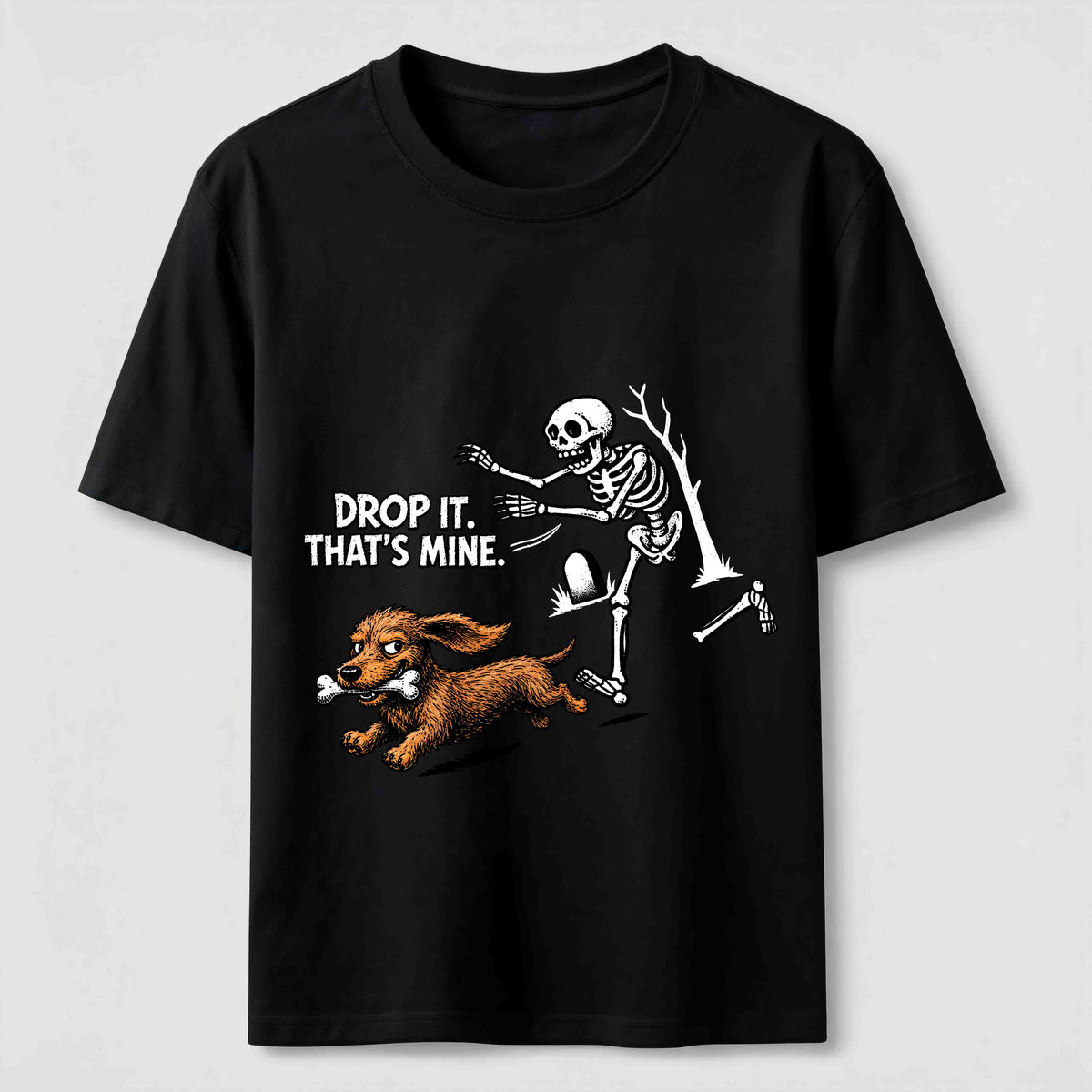 Drop It That’s Mine Dog Classic T-Shirt