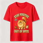 Stay Positive Out of Spite Cat Classic T-Shirt