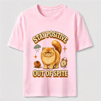 Stay Positive Out of Spite Cat Classic T-Shirt