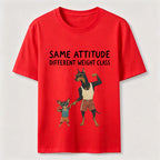 Same Attitude Different Weight Class Dog Classic T-Shirt