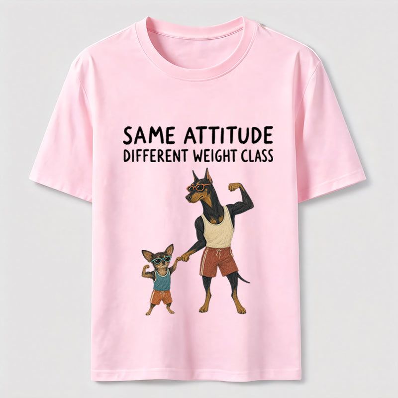 Same Attitude Different Weight Class Dog Classic T-Shirt