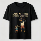 Same Attitude Different Weight Class Dog Classic T-Shirt