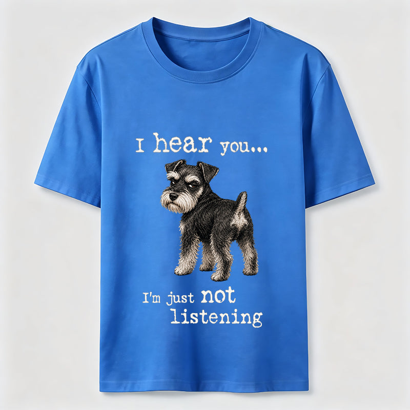 Not Listening Schnauzer Dog Classic T-Shirt