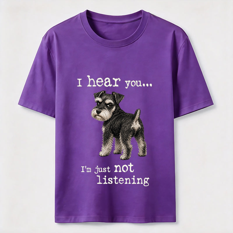 Not Listening Schnauzer Dog Classic T-Shirt