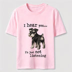 Not Listening Schnauzer Dog Classic T-Shirt