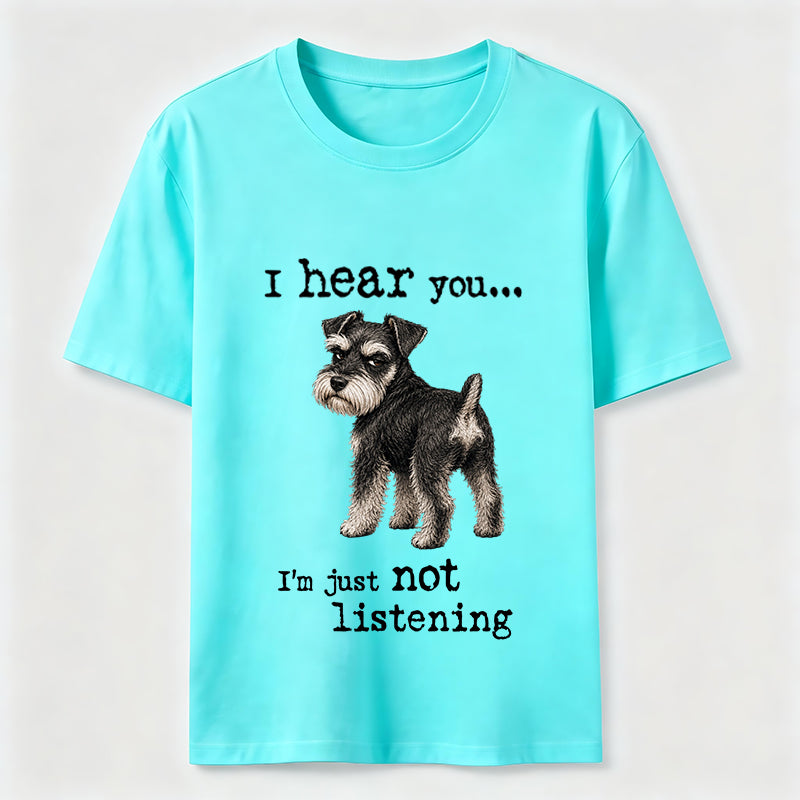 Not Listening Schnauzer Dog Classic T-Shirt