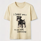 Not Listening Schnauzer Dog Classic T-Shirt