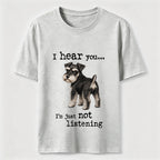 Not Listening Schnauzer Dog Classic T-Shirt