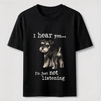 Not Listening Schnauzer Dog Classic T-Shirt