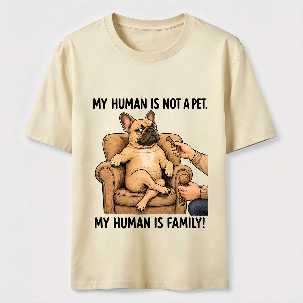 My Human Is Family Frenchie Classic T-Shirt