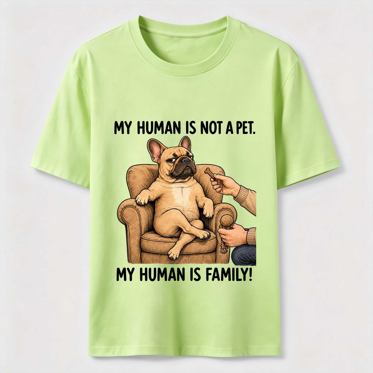 My Human Is Family Frenchie Classic T-Shirt