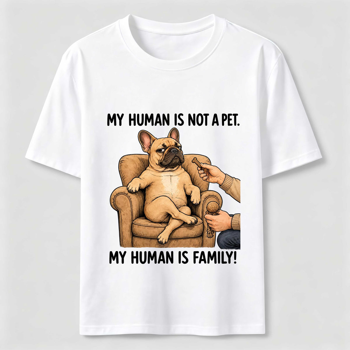 My Human Is Family Frenchie Classic T-Shirt