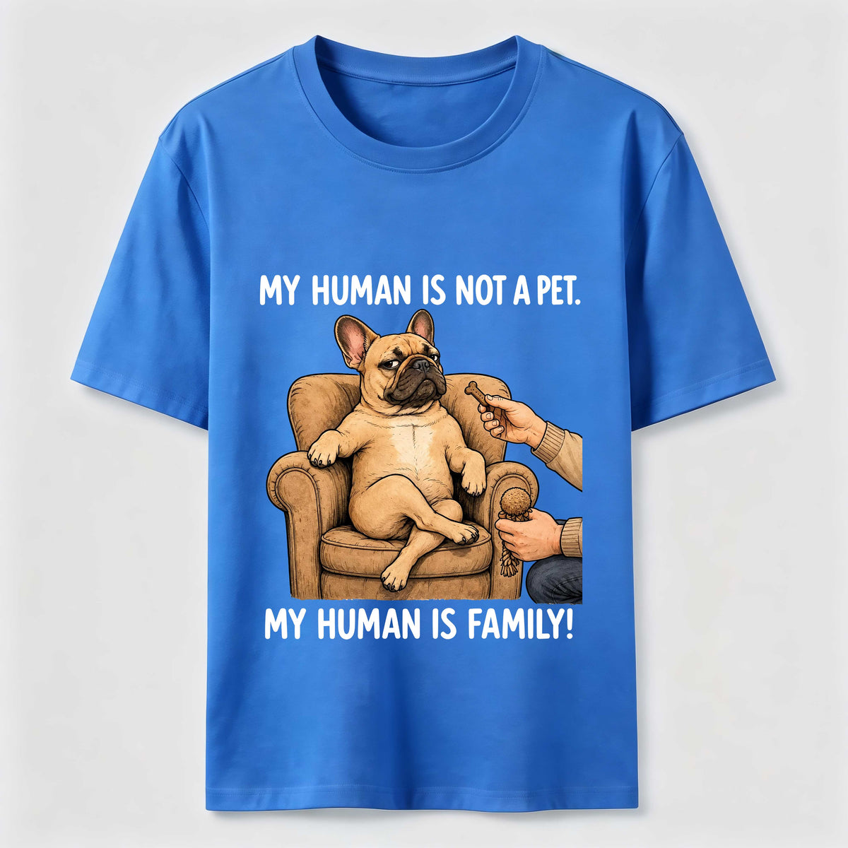 My Human Is Family Frenchie Classic T-Shirt