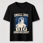 Small Dog Big Announcement Pug Classic T-Shirt