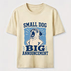 Small Dog Big Announcement Pug Classic T-Shirt
