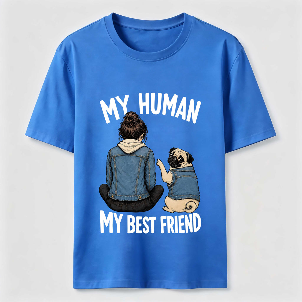 My Human My Best Friend Pug Mom Classic T-Shirt