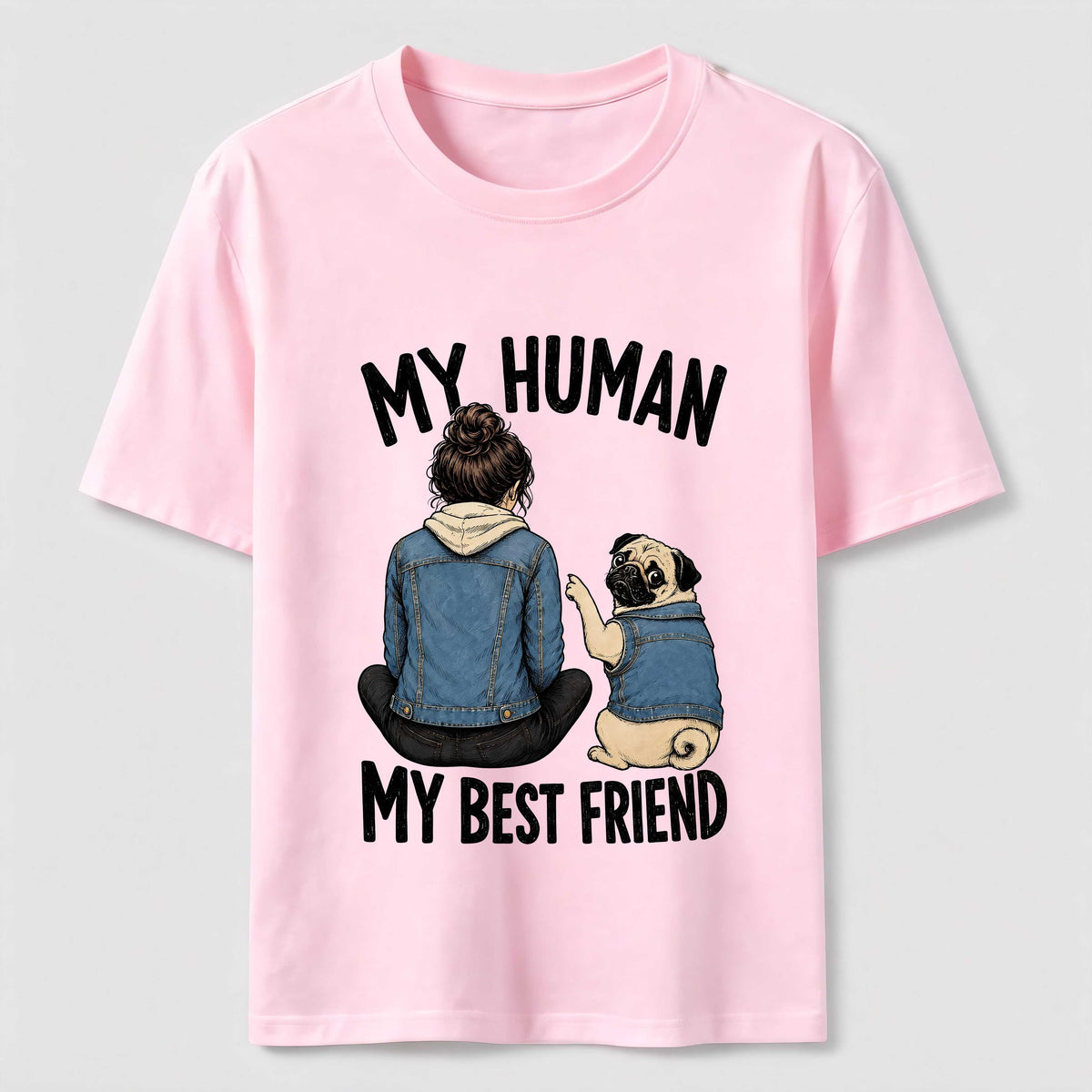 My Human My Best Friend Pug Mom Classic T-Shirt