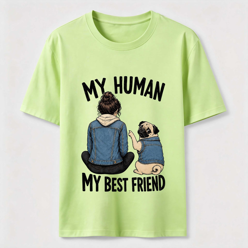 My Human My Best Friend Pug Mom Classic T-Shirt