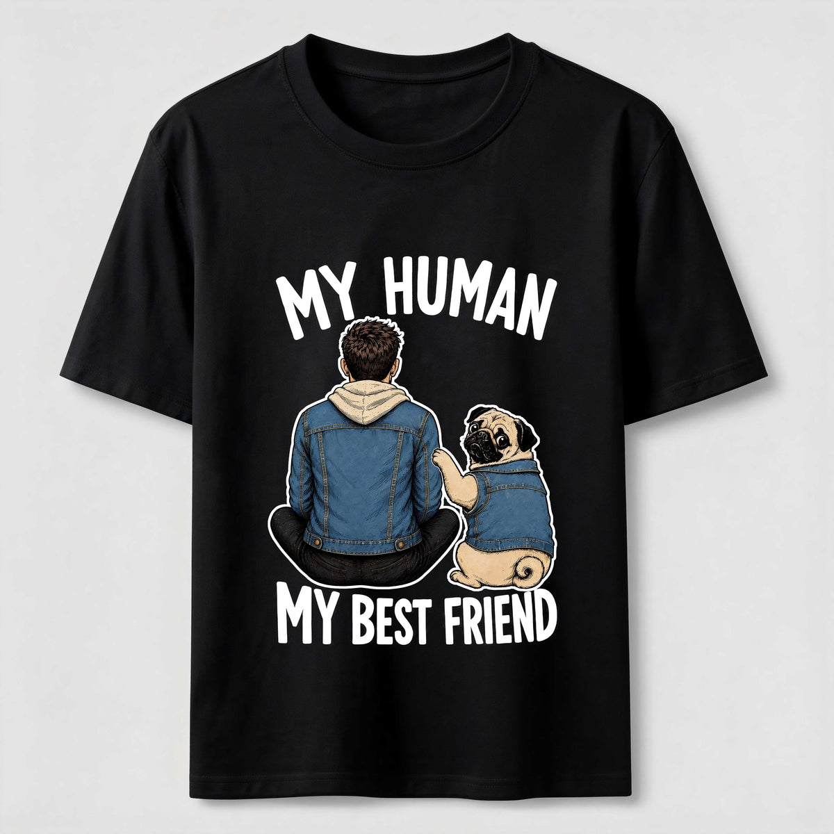 My Human My Best Friend Pug Dod Classic T-Shirt