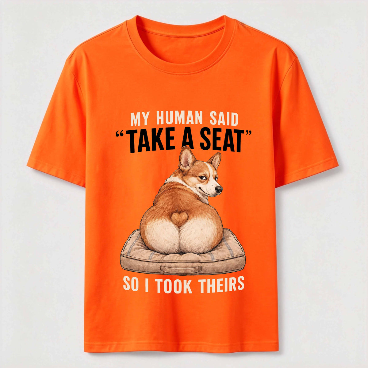 Take a Seat Corgi Classic T-Shirt