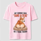 Take a Seat Corgi Classic T-Shirt