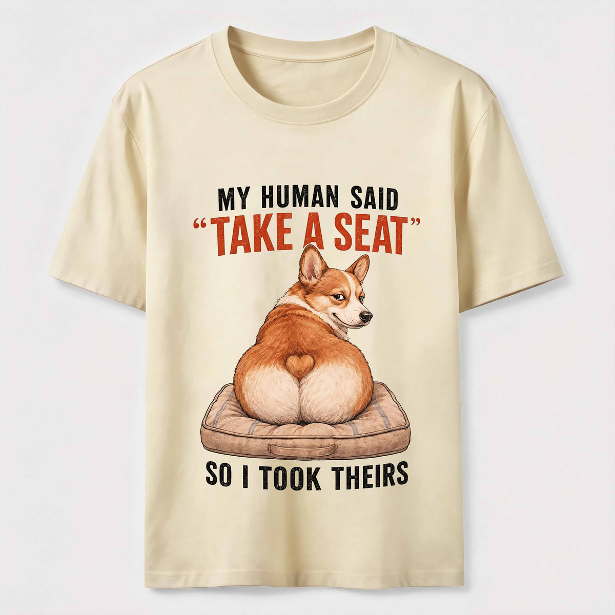 Take a Seat Corgi Classic T-Shirt