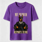 My Human Reports to Me Doberman Classic T-Shirt