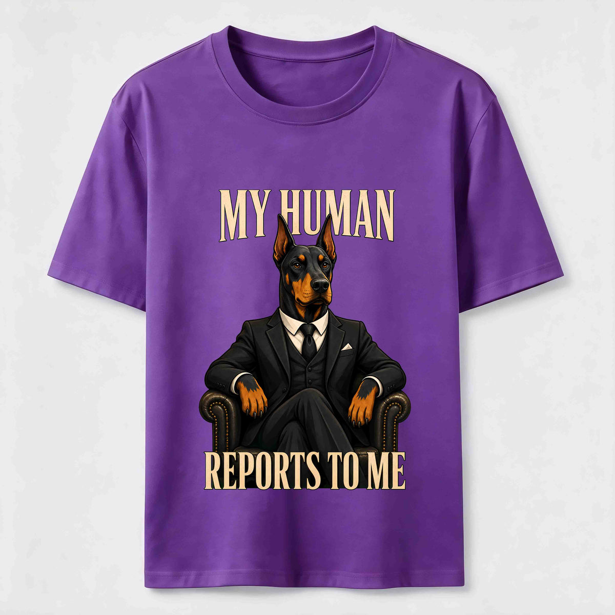 My Human Reports to Me Doberman Classic T-Shirt