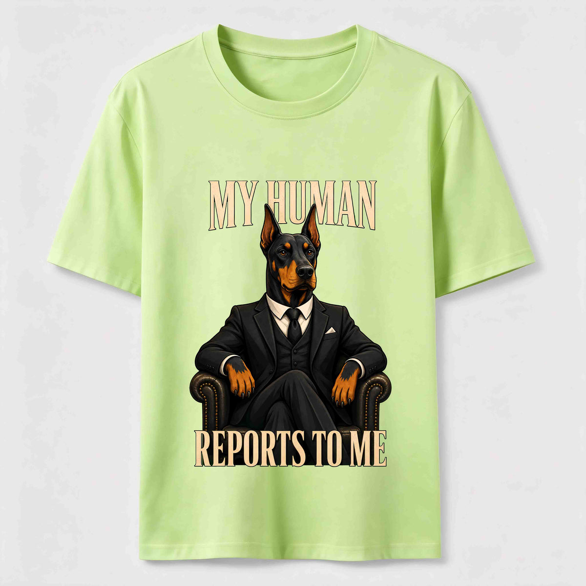 My Human Reports to Me Doberman Classic T-Shirt
