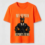 My Human Reports to Me Doberman Classic T-Shirt