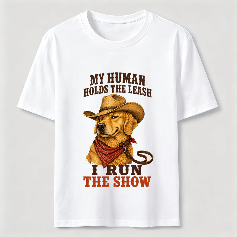 I Run the Show Golden Retriever Classic T-Shirt
