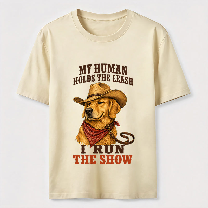 I Run the Show Golden Retriever Classic T-Shirt