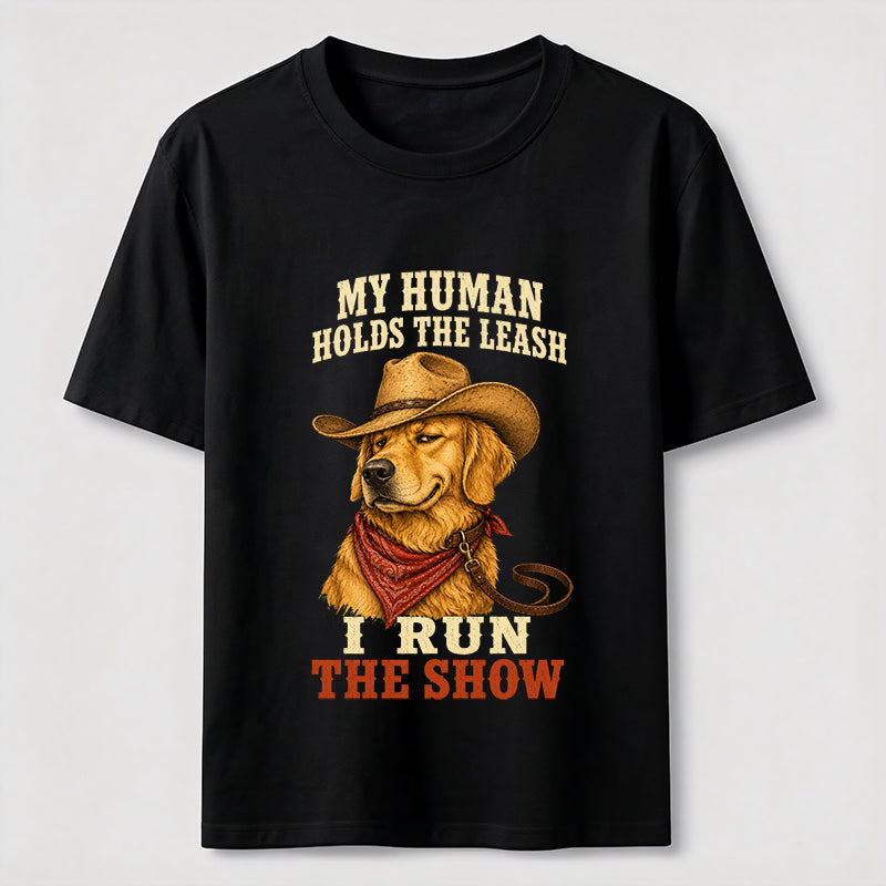 I Run the Show Golden Retriever Classic T-Shirt