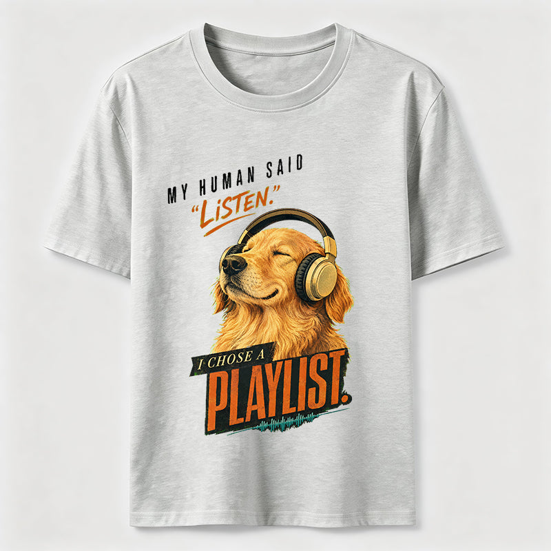 Chose a Playlist Golden Retriever Classic T-Shirt
