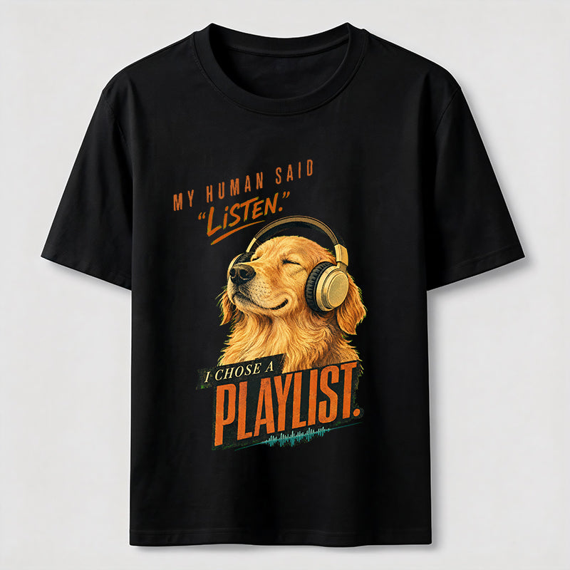 Chose a Playlist Golden Retriever Classic T-Shirt