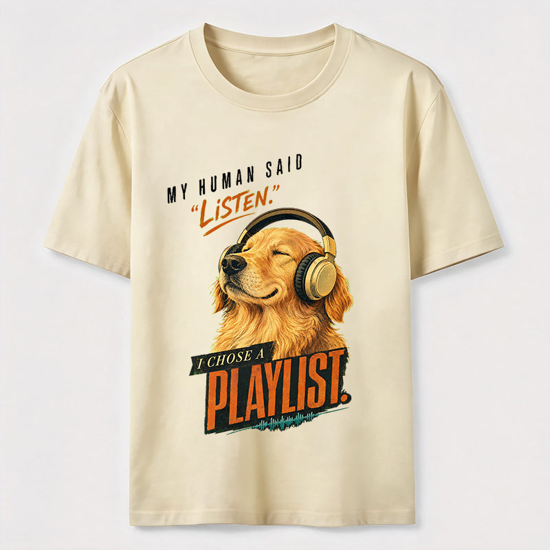 Chose a Playlist Golden Retriever Classic T-Shirt