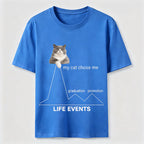 My Cat Chose Me Life Events Classic T-Shirt