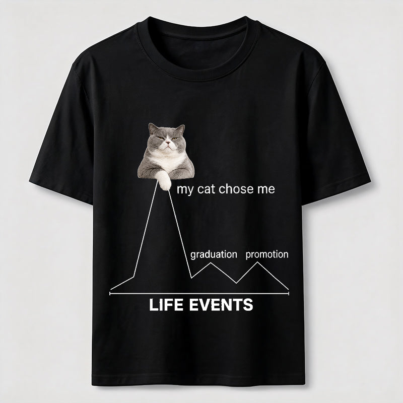 My Cat Chose Me Life Events Classic T-Shirt