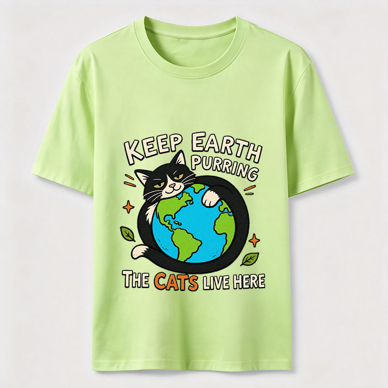 Keep Earth The Cats Live Here Classic T-Shirt