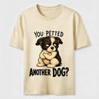 Jealous Puppy Another Dog Classic T-Shirt