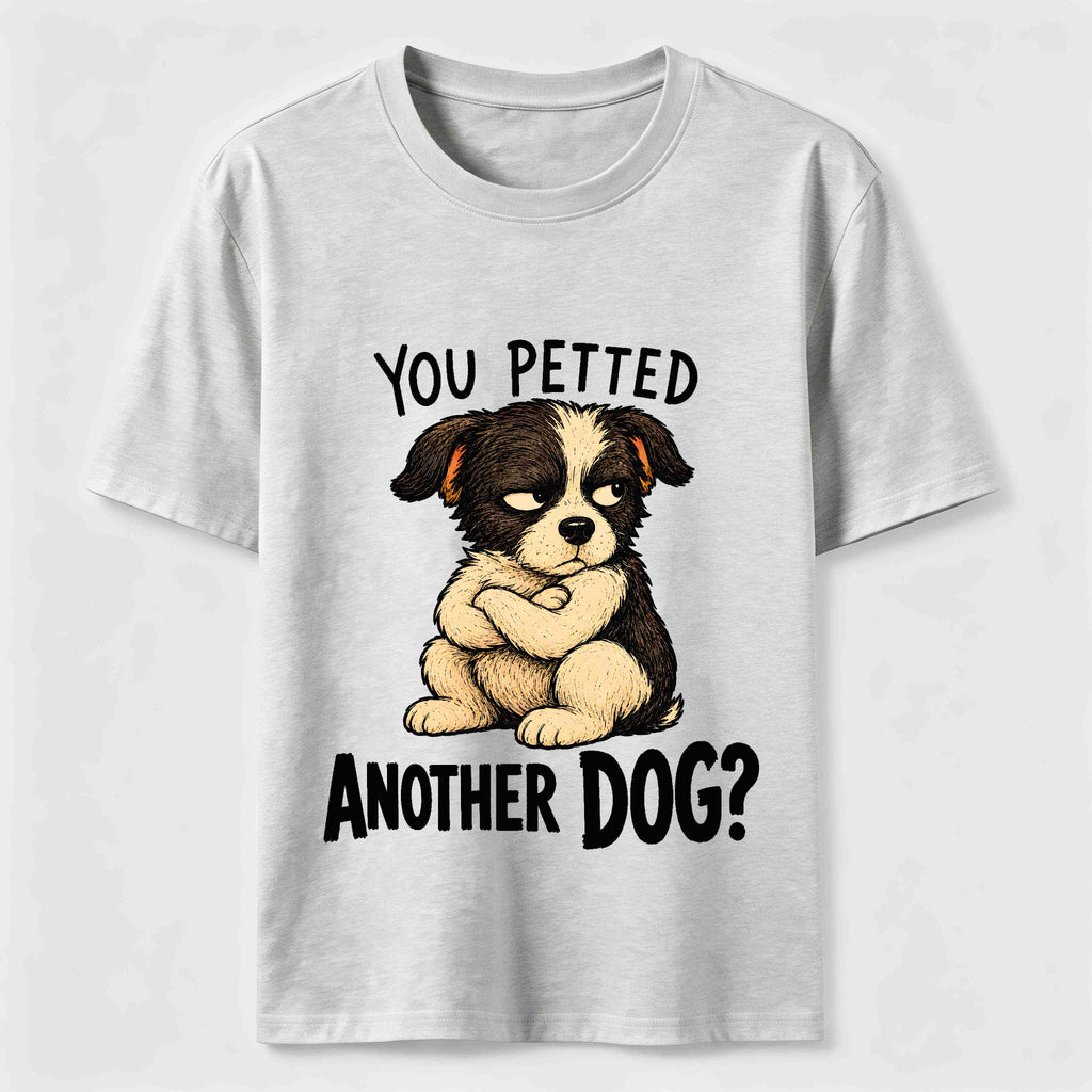 Jealous Puppy Another Dog Classic T-Shirt