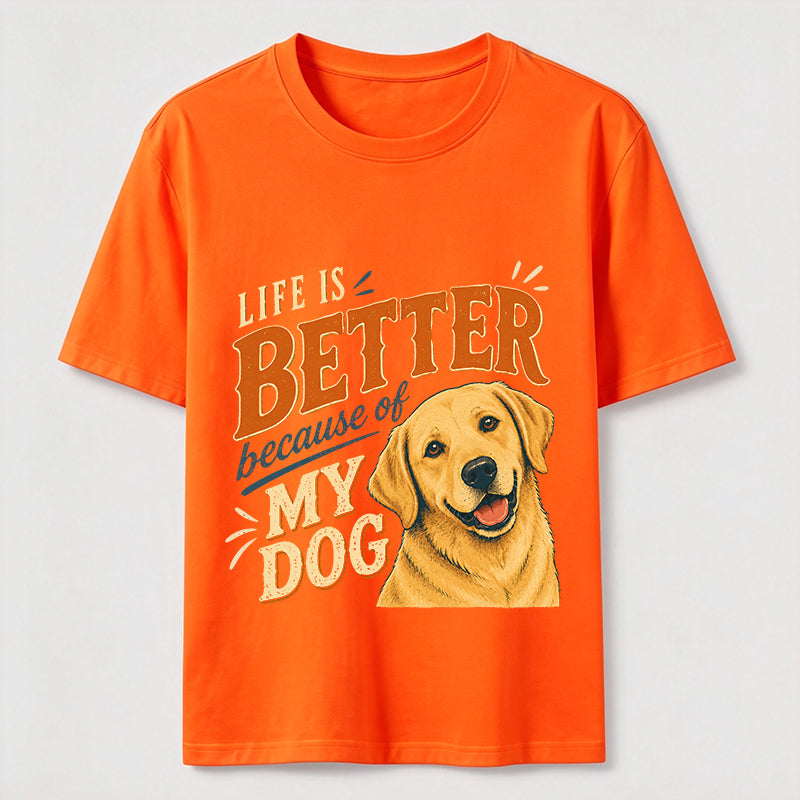 Better Life Golden Retriever Classic T-Shirt